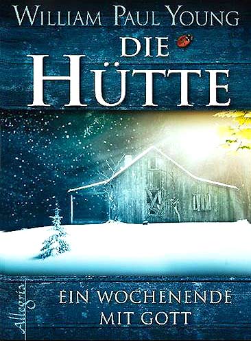 depression, verlust, trag&ouml;dien, schmerz, leid, gnade, sch&ouml;pfung, gott, botschaft, heilung, jesus, christus, weg, gutes, heiliger, geist, werke, vergebung, trost, liebe, h&uuml;tte, william paul young